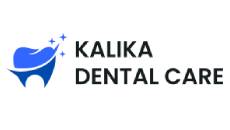 Kalika Dental Care