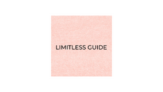 Limitless Guide
